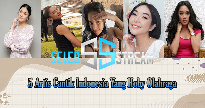5 Artis Cantik Indonesia Yang Hoby Olahraga
