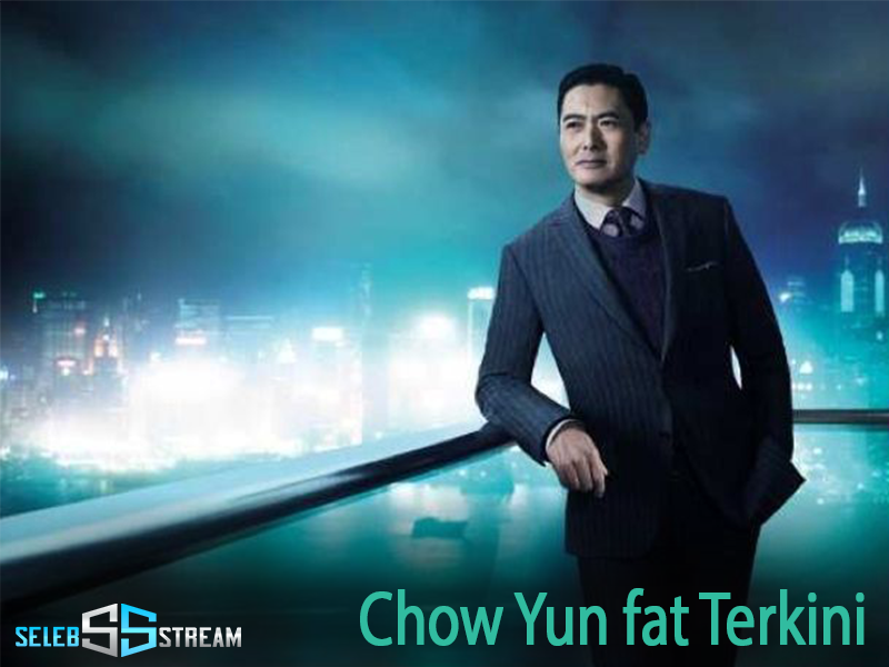 Chow Yun fat Terkini